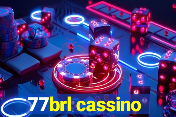 77brl cassino